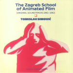 The Zagreb School Of Animated Film: 1961-1982 (Soundtrack)