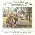Delta Swamp Rock Sounds From The South: At The Crossroads Of Rock Country & Soul