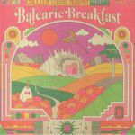Balearic Breakfast Vol 2