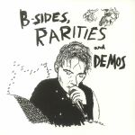 B Sides Rarities & Demos