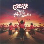 Grease: Rise Of The Pink Ladies (Soundtrack)