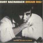 Dream Big!: The First Decade Of Songs