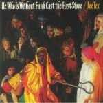 He Who Is Without Funk Cast The First Stone (reissue)