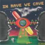 In Rave We Cave (1st Edition) (B-STOCK)