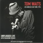 Unplugged Live At Folkscene Studios Los Angeles July 23rd 1974
