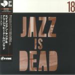 Jazz Is Dead 18 (Japanese Edition)