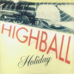 Highball Holiday (reissue)