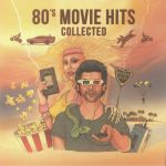 80s Movie Hits Collected