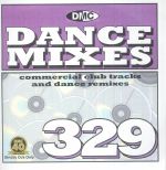 DMC Dance Mixes 329: Commercial Club Tracks & Dance Remixes (Strictly DJ Only)