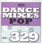 DMC Dance Mixes 329: Pop (Strictly DJ Only)
