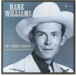 Hey Good Lookin': The Hits Collection 1949-53