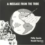 A Message From The Tribe (reissue)