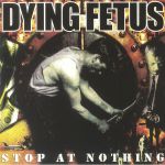 Stop At Nothing (reissue)