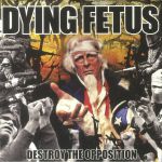 Destroy The Opposition (Pool Of Blood Edition) (reissue)