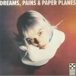 Dreams Pains & Paper Planes (B-STOCK)