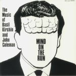 Mind On The Run (mono)
