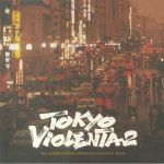 Tokyo Violenta 2: 70s Japanese Rare Grooves