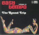 Easy Tempo Volume 11: The Round Trip