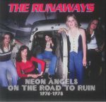Neon Angels On The Road To Ruin 1976-1978