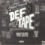 Tony Touch Presents: The Def Tape (Soundtrack)