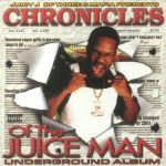 Chronicles Of The Juice Man
