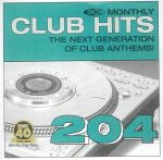 DMC Monthly Club Hits 204: The Next Generation Of Club Anthems (Strictly DJ Only)