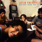 Latin Freestyle: New York/Miami 1983-1992