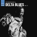 The Rough Guide To Delta Blues Vol 2