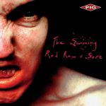 The Swining/Red Raw & Sore (Remastered)