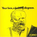 Your Face A Fucking Disgrace (reissue)