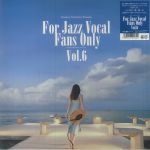 For Jazz Vocal Fans Only Vol 6 (Japanese Edition)