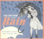 The Rhythm Of The Rain