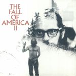 Allen Ginsberg's The Fall Of America Vol II