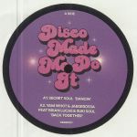 Disco Made Me Do It Volume 7