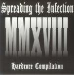 Spreading The Infection MMXVIII Hardcore Compilation