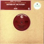 Mother Of The Future (reissue)