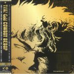 Tank! Gold: Cowboy Bebop (Soundtrack) (25th Anniversary Edition)