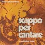 Scappo Per Cantare (remastered)