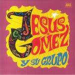 Jesus Gomez Y Su Grupo (reissue)