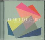 In The Light Of Time: UK Post Rock & Leftfield Pop 1992-1998