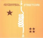 Streetcore (20th Annivesary Edition) (remastered)