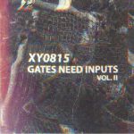 Gates Need Inputs Vol II