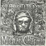 Imaginational Anthem Vol 12: I Thought I Told You (A Yorkshire Tribute To Michael Chapman)