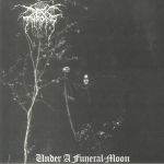 Under A Funeral Moon (30th Anniversary Edition)