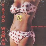 Tattoo Woman (reissue)