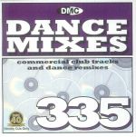 DMC Dance Mixes 335: Commercial Club Tracks & Dance Remixes (Strictly DJ Only)