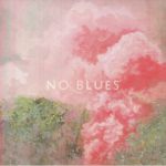 No Blues (10th Anniversary Edition)