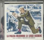 La Polizia Incrimina La Legge Assolve (Soundtrack) (50th Anniversary Edition)