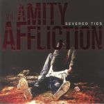 Severed Ties (15th Anniversary Edition)