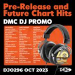 DMC DJ Promo October 2023: Pre Release & Future Chart Hits (Strictly DJ Only)